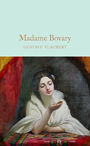 Madame Bovary: Gustave Flaubert (Macmillan Collector's Library) von COLLECTORÃ¯S LIBRARY